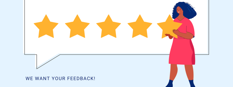 We Want Your Feedback